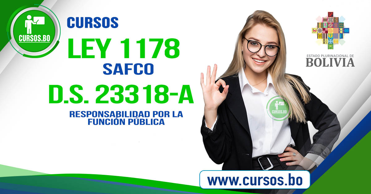 2 Cursos Ley 1178 SAFCO y DS23318-A  🎁 doble certificación  ✅ (Virtual 24/7)